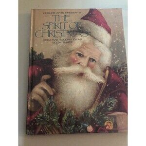 Hardcover Leisure Arts Presents The Spirit of Christmas Book Three